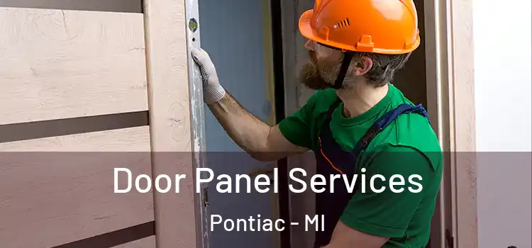 Door Panel Services Pontiac - MI