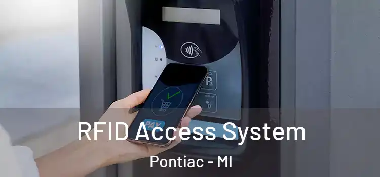 RFID Access System Pontiac - MI