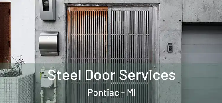 Steel Door Services Pontiac - MI